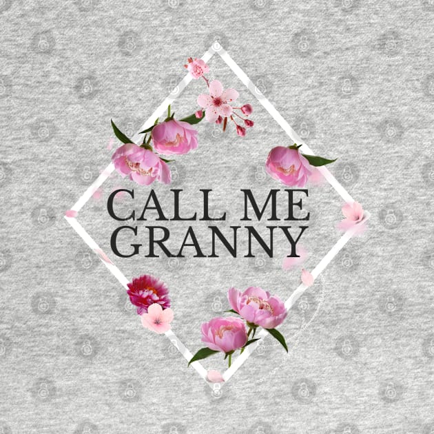 Call me Granny by lavprints